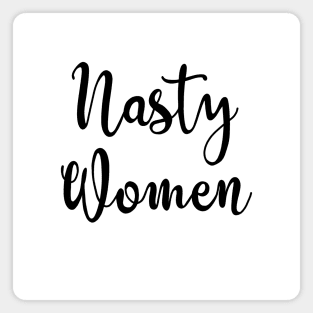 Nasty Women Vote Magnet